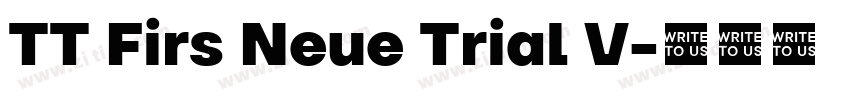 TT Firs Neue Trial V字体转换 TT Firs Neue Trial V字体转换